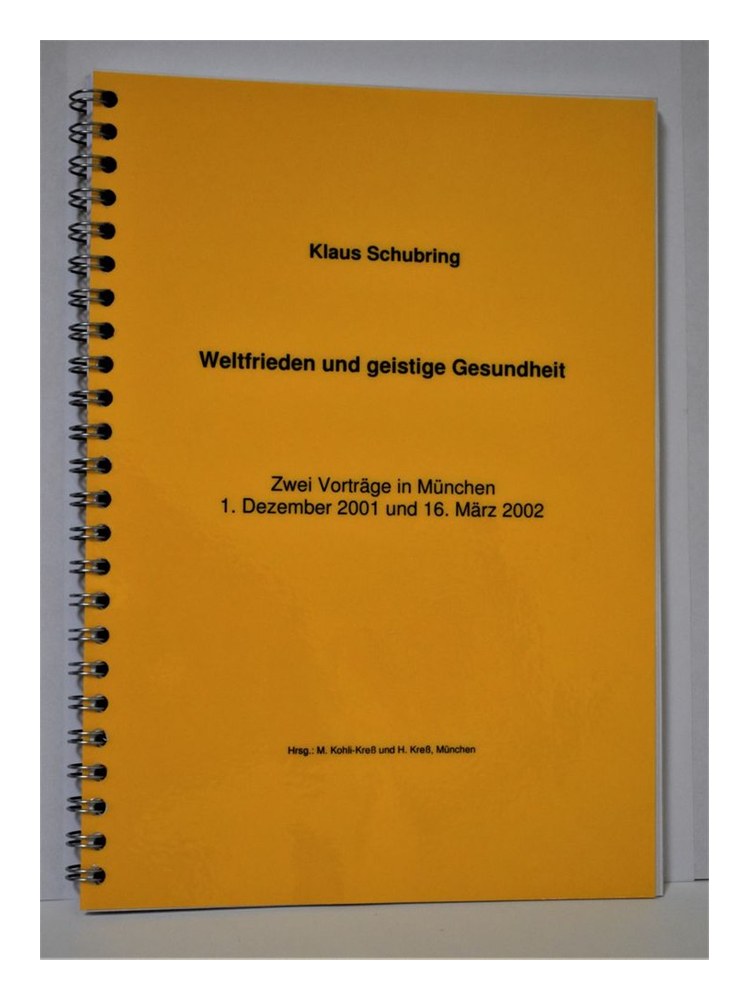 Weltfrieden und geistige Gesundheit (Schubring, Klaus)