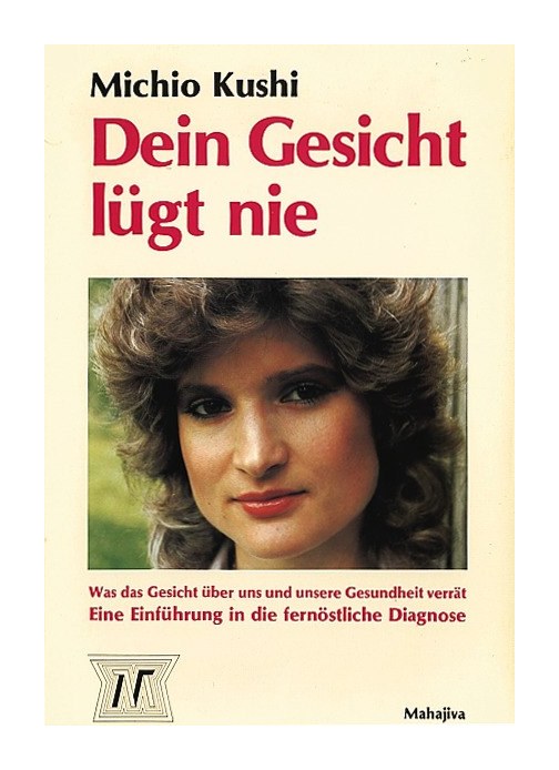 Dein Gesicht lügt nie (Kushi, Michio)