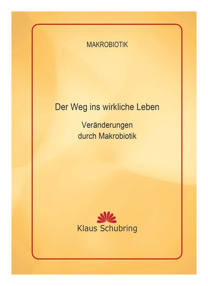Der Weg ins wirkliche Leben (Schubring, Klaus)
