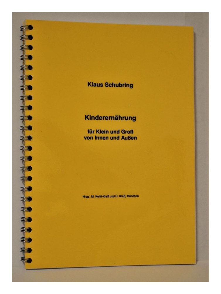 Kinderernährung von Groß und Klein (Schubring, Klaus)