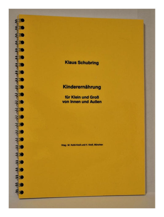 Kinderernährung von Groß und Klein (Schubring, Klaus)