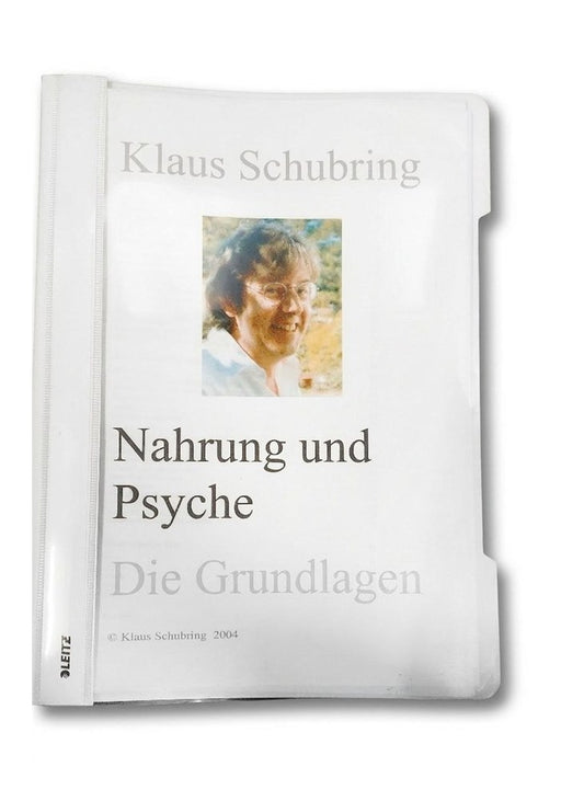 Nahrung und Psyche - Die Grundlagen (Schubring, Klaus)