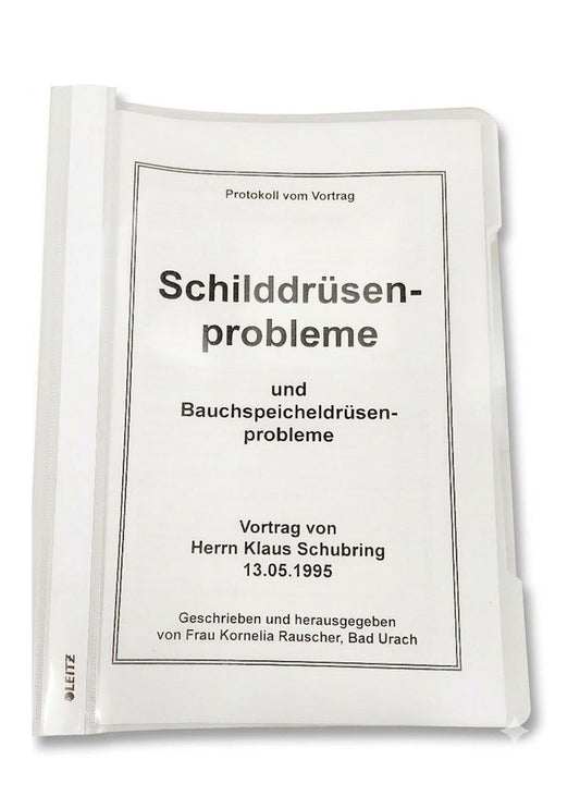 Schilddrüsenprobleme und Bauchspeichel… (Schubring, Klaus)