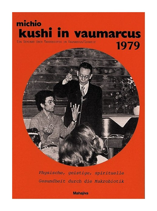 … in Vaumarcus (Kushi, Michio)