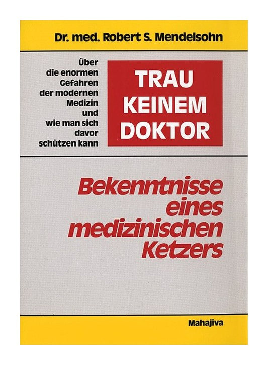 Trau keinem Doktor (Mendelsohn)