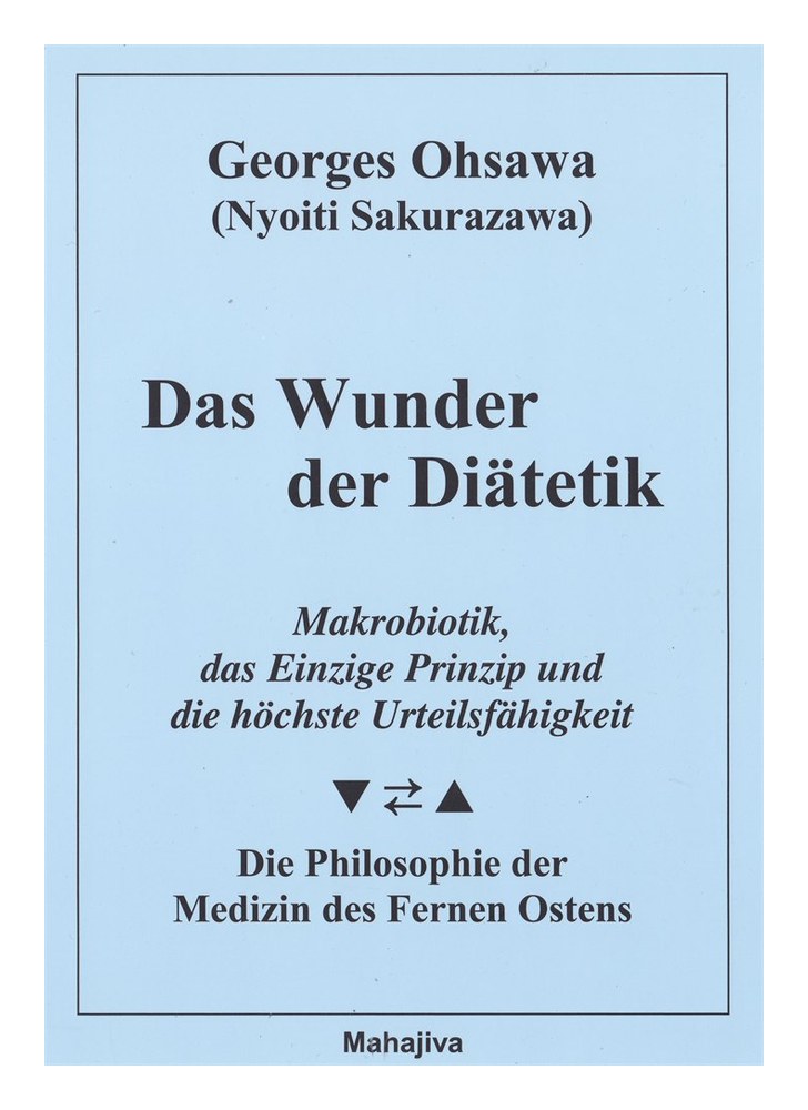 Das Wunder der Diätetik (Ohsawa, Georges)