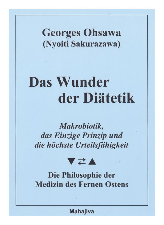 Das Wunder der Diätetik (Ohsawa, Georges)