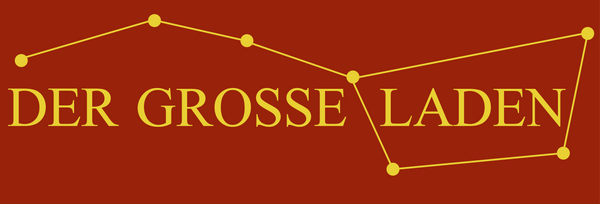 DER GROSSE LADEN